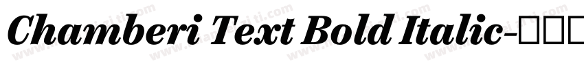 Chamberi Text Bold Italic字体转换